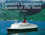 Cunard's Legendary Queens of the Seas