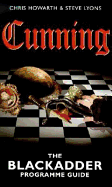 Cunning: The Blackladder Programme Guide