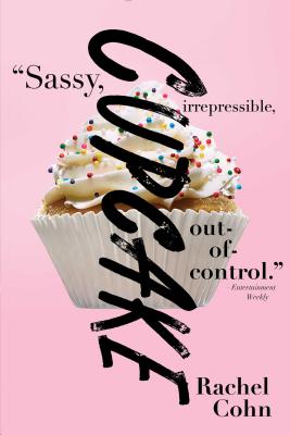 Cupcake - Cohn, Rachel