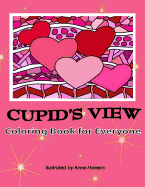 Cupid's View Coloring Book for Everyone