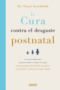 Cura Contra El Desgaste Post-Natal, La