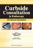 Curbside Consultation in Endoscopy: 49 Clinical Questions