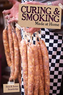 Curing and Smoking - Strawbridge, Dick, MBE, and Strawbridge, James