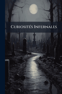 Curiosit�s Infernales