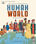 Curiositree: Human World: A Visual History of Humankind