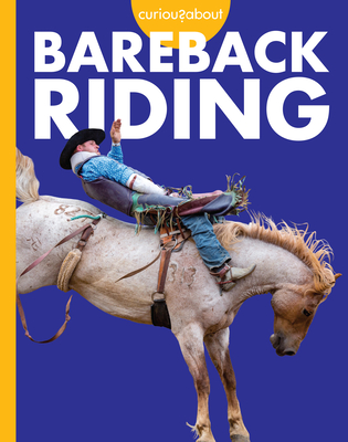 Curious about Bareback Riding - Grack, Rachel