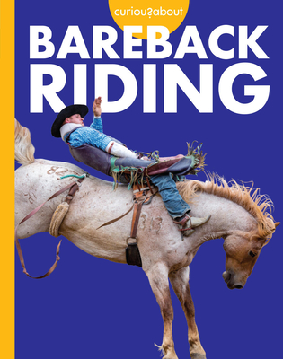 Curious about Bareback Riding - Grack, Rachel