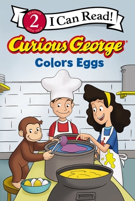 Curious George Colors Eggs: An Easter and Springtime Book for Kids - Rey, H A
