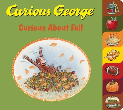 Curious George Curious about Fall Tabbed - Rey, H A