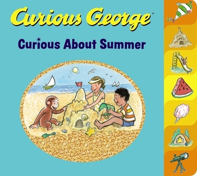 Curious George Curious about Summer Tabbed - Rey, H A