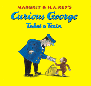 Curious George Takes a Train