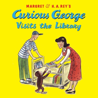Curious George Visits the Library - Rey, H A