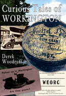 Curious Tales of Workington