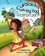 Curlilocks and the Big Bad Hairbrush