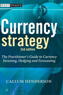Currency Strategy 2e - Henderson, Callum