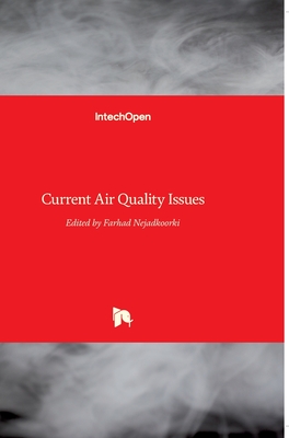 Current Air Quality Issues - Nejadkoorki, Farhad (Editor)