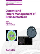 Current and Future Management of Brain Metastasis