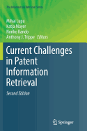 Current Challenges in Patent Information Retrieval