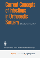 Current Concepts of Infections in Orthopedic Surgery