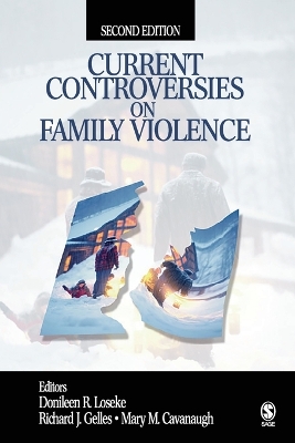 Current Controversies on Family Violence - Loseke, Donileen R, and Gelles, Richard J, and Cavanaugh, Mary M