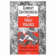 Current Controversies on Family Violence