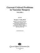 Current Critical Problems in Vascular Surgery V.4