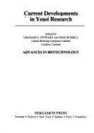 Current Developments in Yeast Research