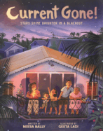 Current Gone!: Stars Shine Brighter in a Blackout