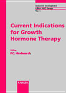 Current Indications for Growth Hormone Therapy