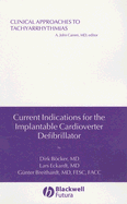 Current Indications for the Implantable Cardioverter Defibrillator