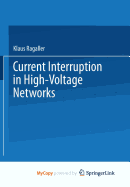 Current Interruption in High-Voltage Networks
