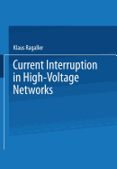 Current Interruption in High-Voltage Networks