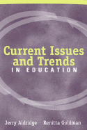 Current Issues and Trends in Education