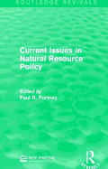 Current Issues in Natural Resource Policy