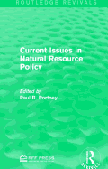 Current Issues in Natural Resource Policy