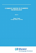 Current Issues in Parsing Technology