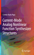 Current-Mode Analog Nonlinear Function Synthesizer Structures