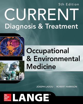 Current Occupational & Environmental Medicine - Ladou, Joseph, and Harrison, Robert