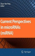 Current Perspectives in MicroRNAs (MiRNA)