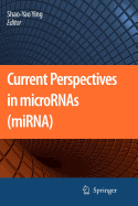 Current Perspectives in Micrornas (Mirna)