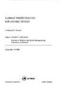 Current Perspectives on Implantable Devices - Williams, David F (Editor)