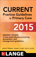 Current Practice Guidelines in Primary Care 2015
