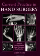 Current Practice in Hand Surgery