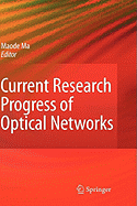 Current Research Progress of Optical Networks