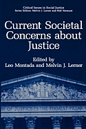 Current Societal Concerns about Justice