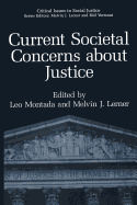 Current Societal Concerns about Justice