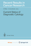 Current status of diagnostic cytology