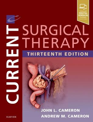 Current Surgical Therapy - Cameron, Andrew M, MD, PhD, Facs (Editor)
