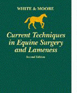 Current Techniques in Equine Surgery and Lameness