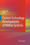 Current Technology Developments of Wimax Systems